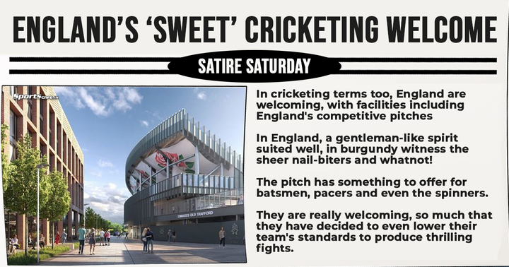 Satire Saturday | England’s ‘sweet’ cricketing welcome