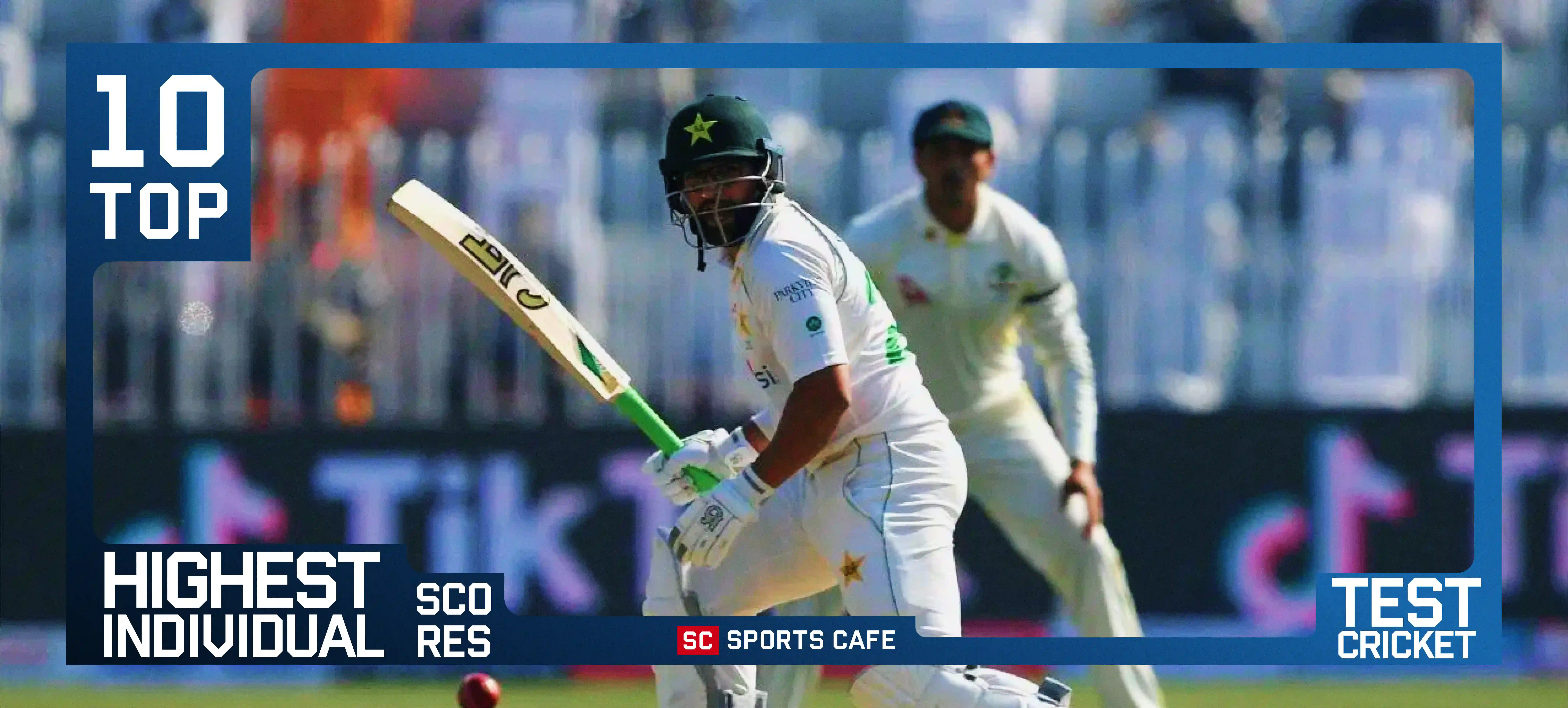 Test Cricket’s Top 10 Highest Individual Scores