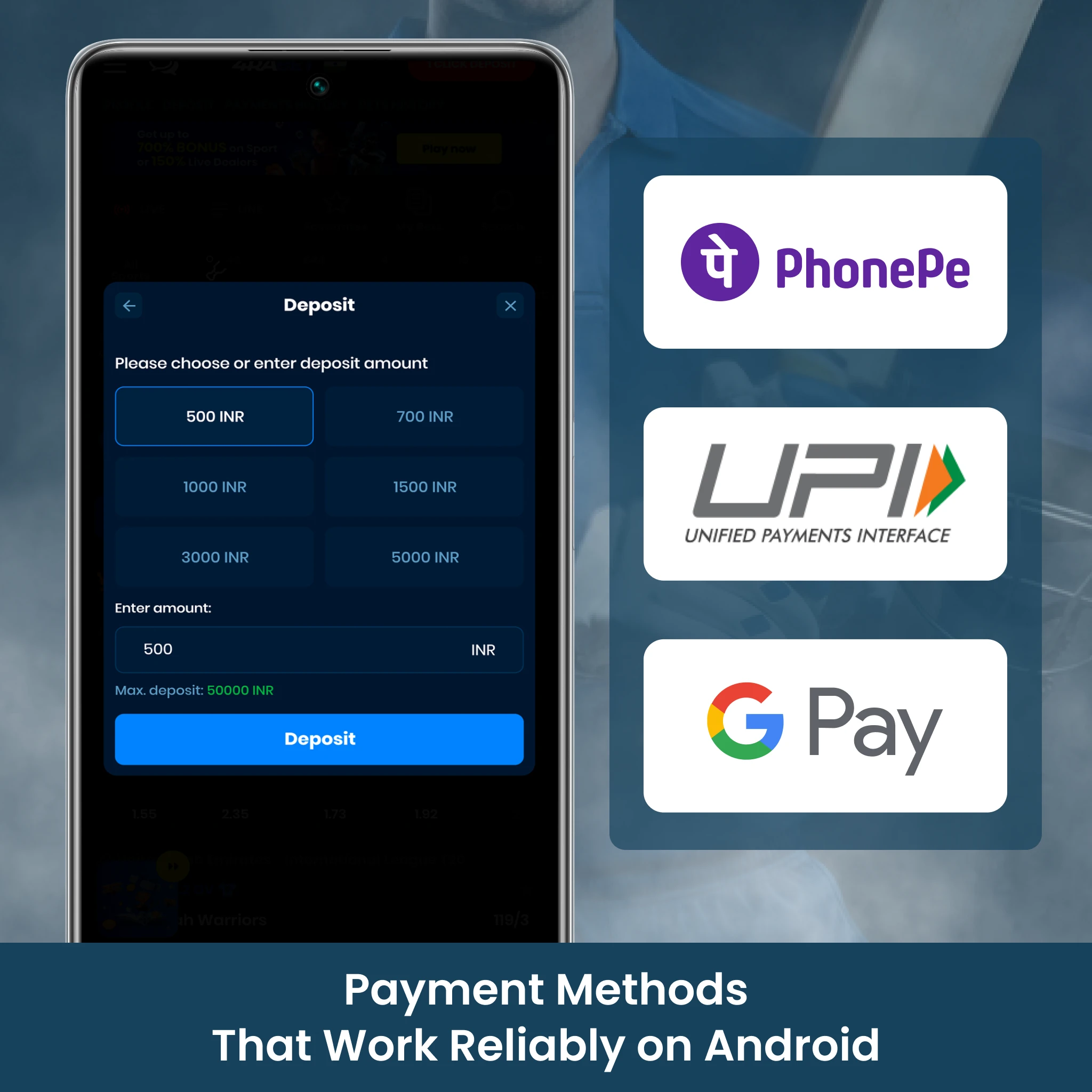 Betting apps for android must have all payment methods for India.