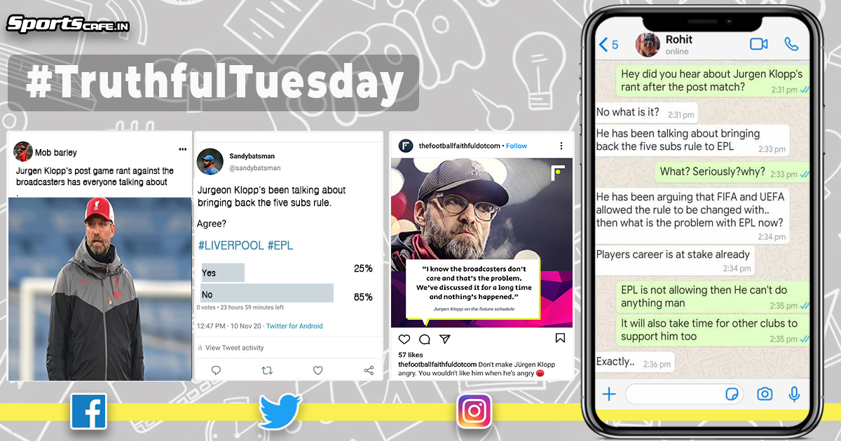 Truthful Tuesday | Jurgen Klopp is right; but implementing the five substitutes rule could save careers