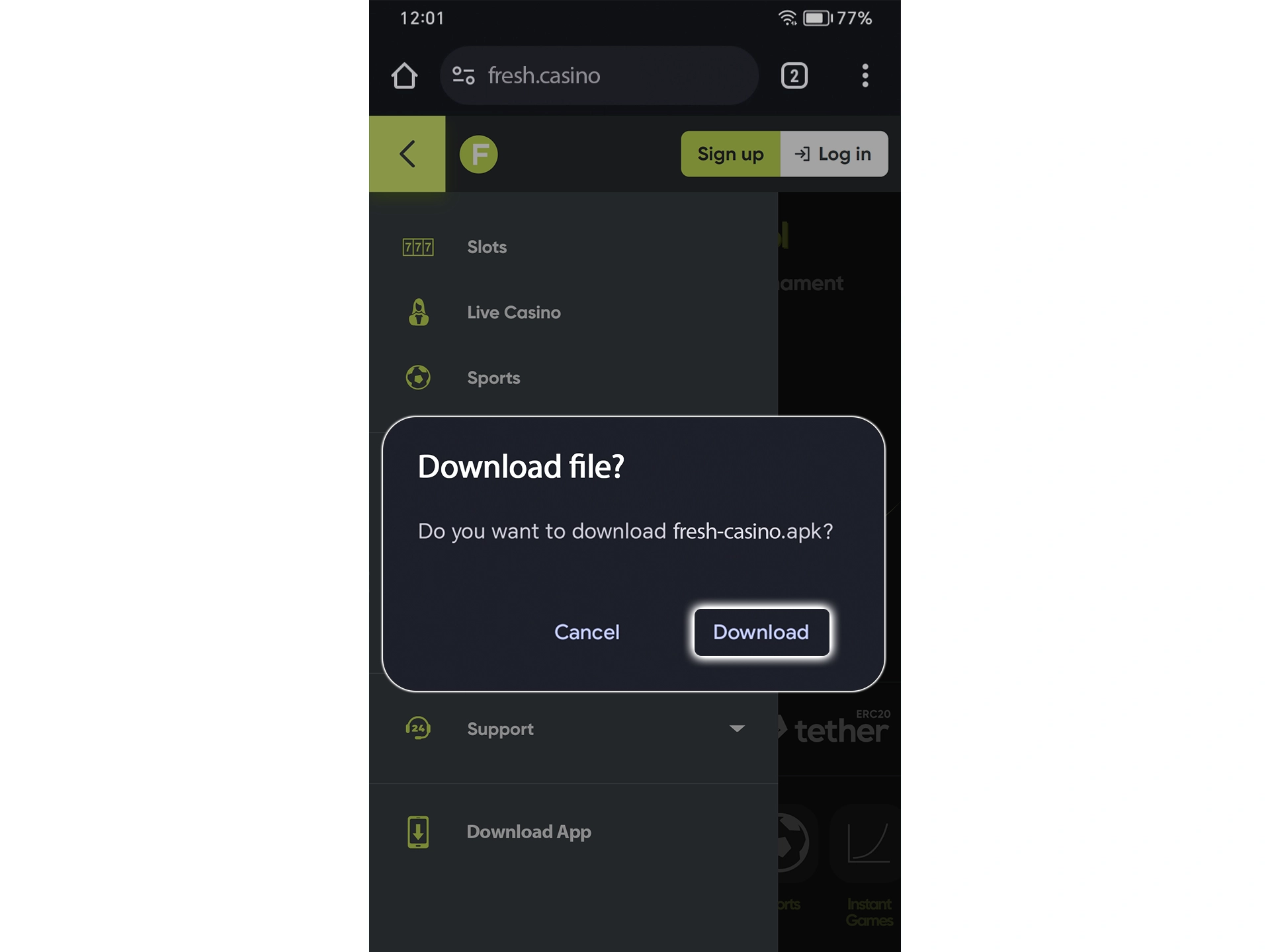 Confirm the download of the Fresh Casino application file.