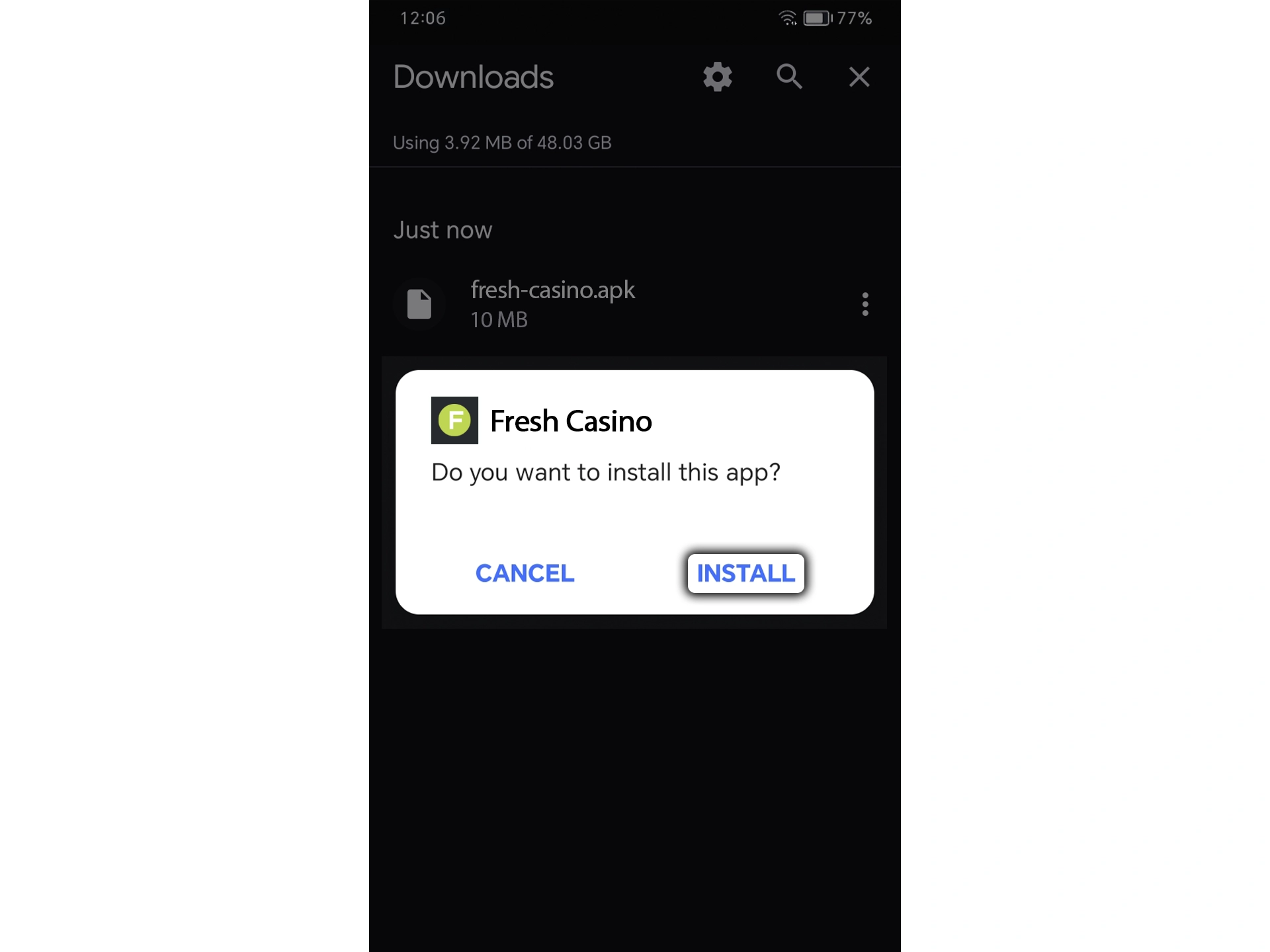 Click the button to confirm the installation of the Fresh Casino app on your Android device.