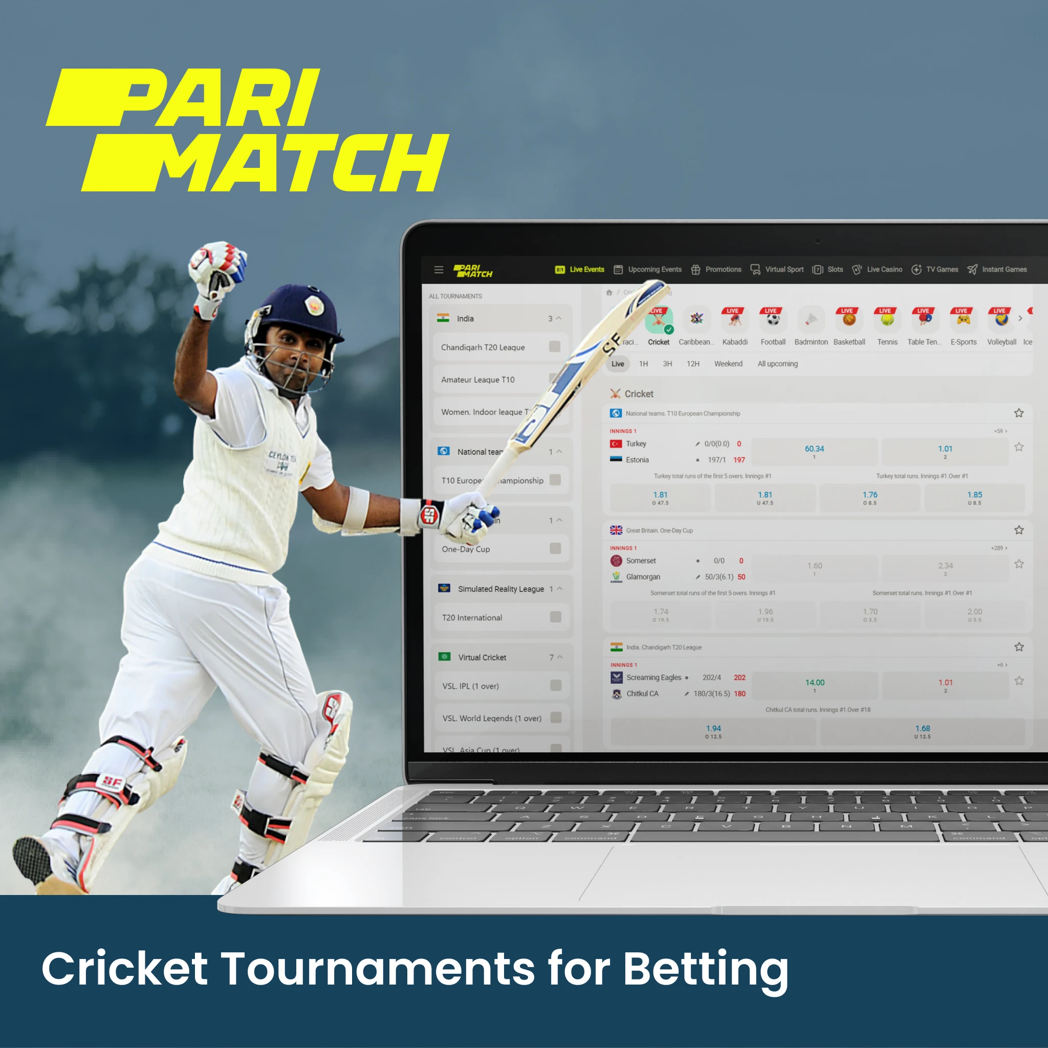 Parimatch provides many popular cricket tournaments for betting in India.