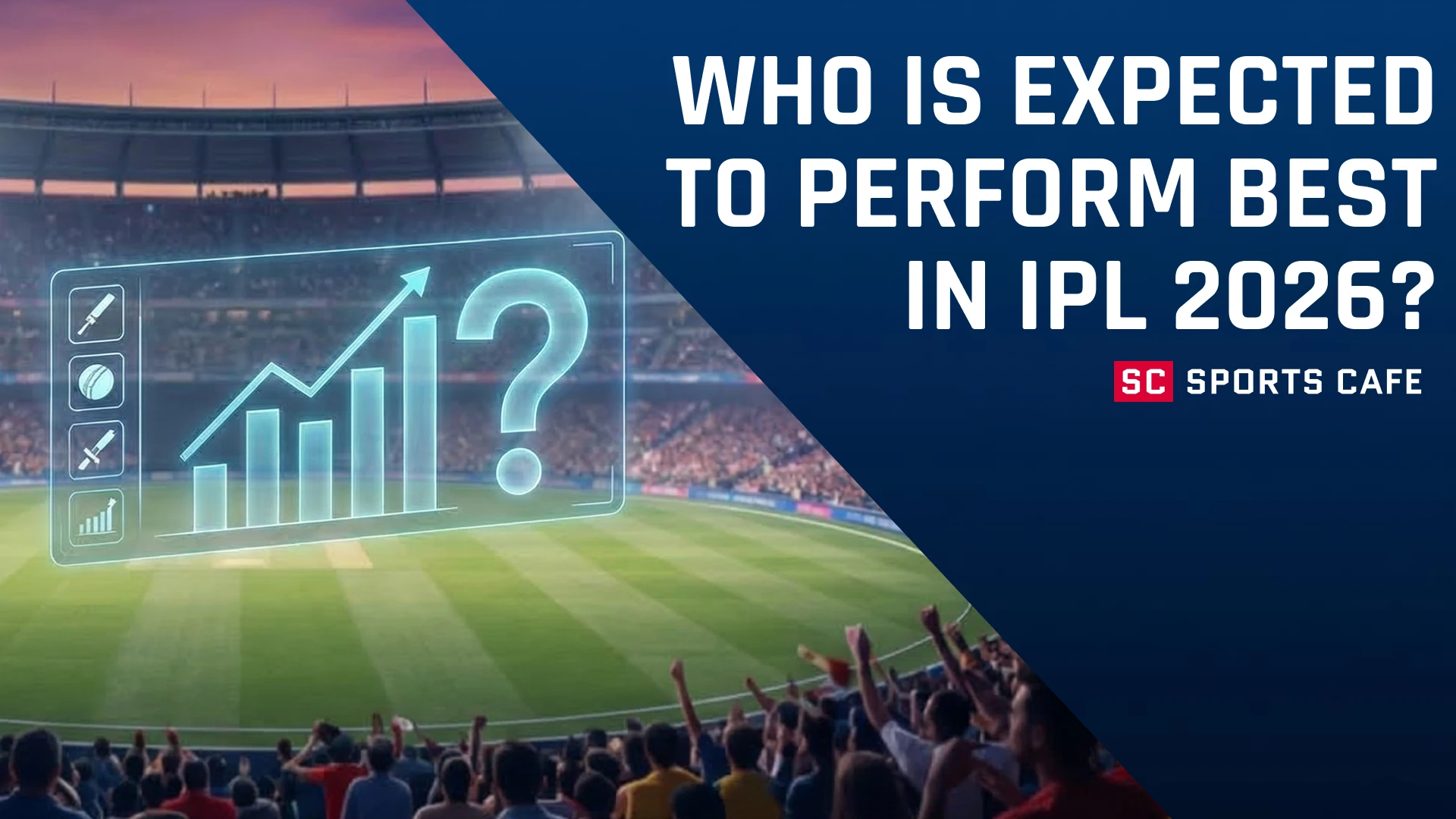 Who Is Expected to Perform Best in IPL.